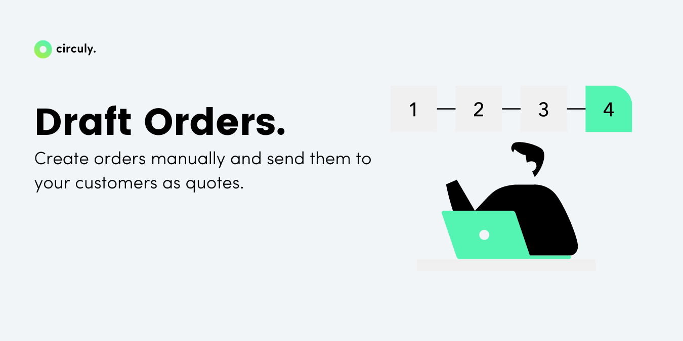 circuly knowledge loop Creating Manual Draft Order